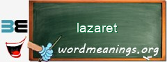 WordMeaning blackboard for lazaret